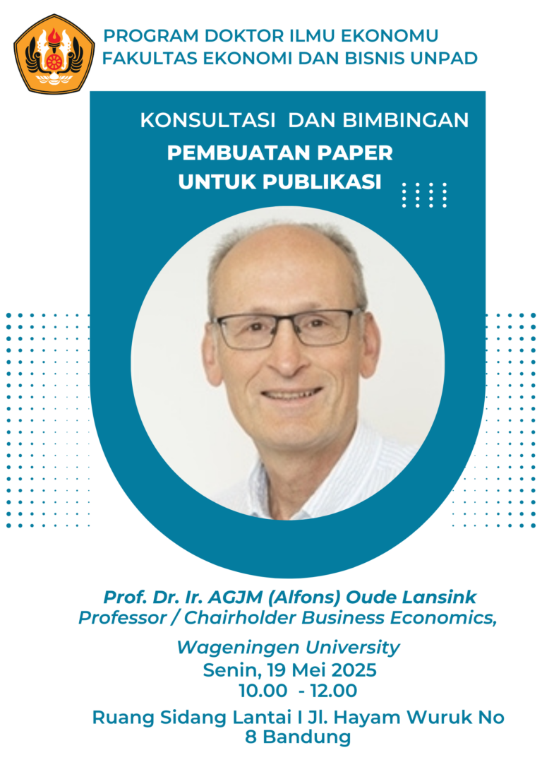 Guest Star Dosen Luar Negeri ” Kegiatan Konsultasi dan Bimbingan Pembuatan Paper untuk Publikasi Bersama Prof. Dr. Ir. AGJM (Alfons) Oude Lansink”